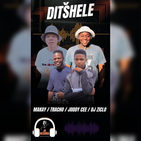 DITSHELE (Offial Audio2025) (feat. DJ Ziclo Beats, Makay De Vocalist & Bhozza Tracho)