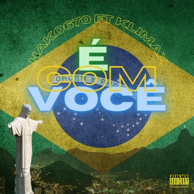 É com você (feat. Hako 670) - Single