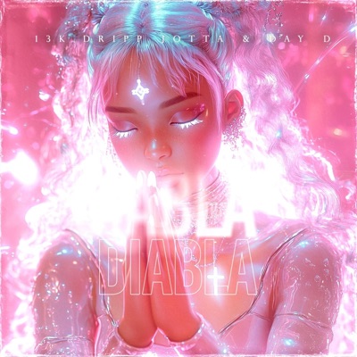 DIABLA (feat. Dripp Jotta & Day D) - Single