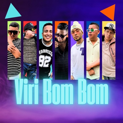 Viri Bom Bom (feat. WR Wilson Rivera, Don Ecua, Albert Papeles, Carlitos Vargas, Leykel, Demein & Moya) - Single