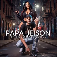 Un Solo Malandreo (feat. Malcom Produce) - Single - Papa Jeison