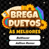 Brega Duetos (Vol. 1) - Balthazar & Adilson Ramos