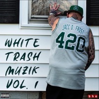 White Trash Muzik, Vol. 1 - Jacc D. Frost