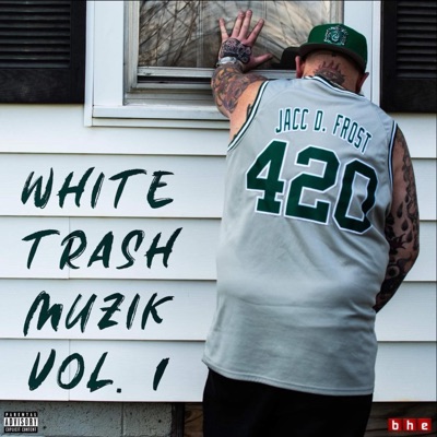 White Trash Muzik, Vol. 1