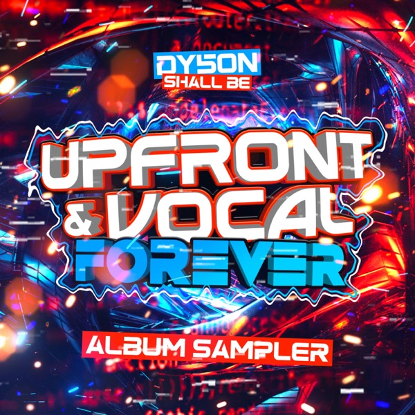 Upfront & Vocal Forever - Album Sampler - Single