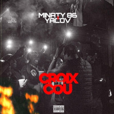 Croix sur le cou (feat. Yacov) - Single