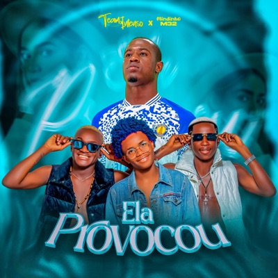 Ela Provocou (feat. Mindinho M32) - Single