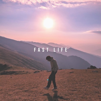 Fast Life - Single