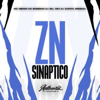 Zn Sinaptico - Single - DJ ZAPATA ORIGINAL, Mc Menor do Engenho & Dj Skl 054