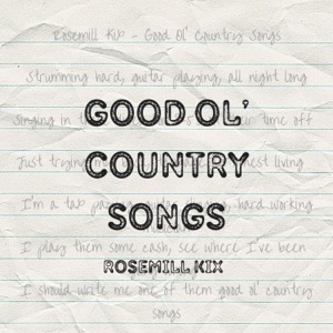 Rosemill Kix - Good Ol' Country Songs - Line Dance Music