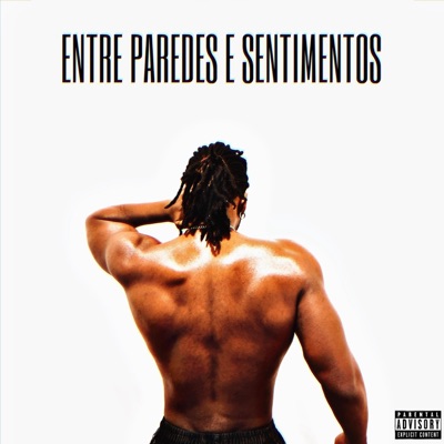 Entre Paredes e Sentimentos EP - EP