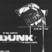 Album cover for Dunk (feat. Masato) by THE ORAL CIGARETTES