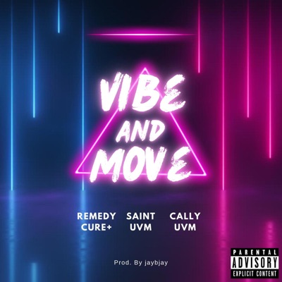 Vibe and Move - Single