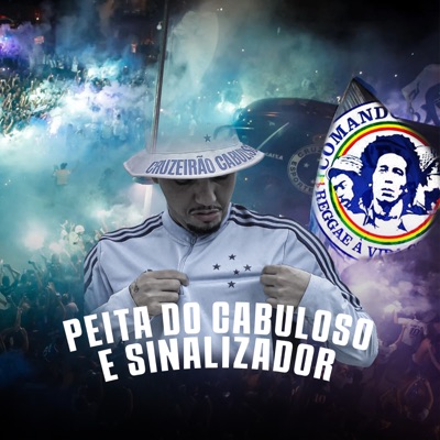 Peita do Cabuloso e Sinalizador - Single