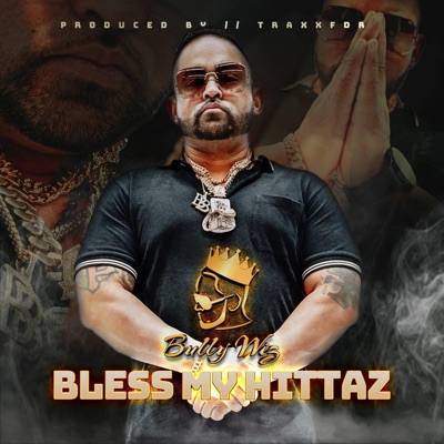 Bless My Hittaz - Single