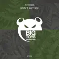 DON'T LET GO