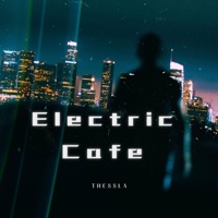Electric Cafe - Thessla