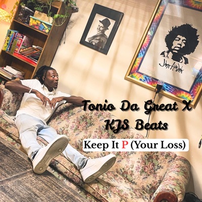 Keep It P (Your Loss) (feat. KJS Beats) - Single
