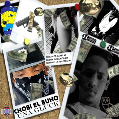 UNA GLUCK (feat. CHOBI EL BUHO & DAMEL MC) - Single
