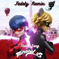 Miraculous (Theme Song) [Remix] - Single - Fadety