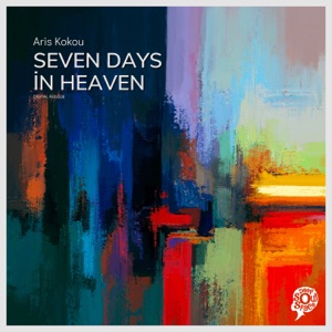 Seven Days in Heaven (Digital Reissue)