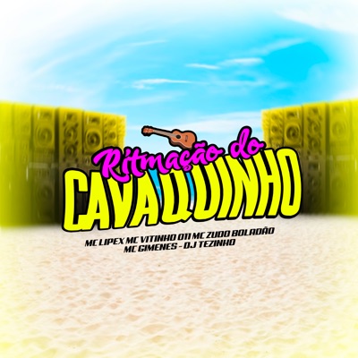 Ritmação do Cavaquinho (feat. MC LIPEX & MC Vitinho 011) - Single
