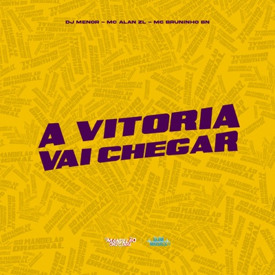 A Vitoria Vai Chegar - Single