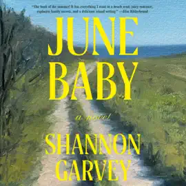 June Baby: A Novel (Unabridged)