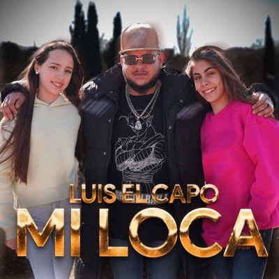 Mi Loca - Single