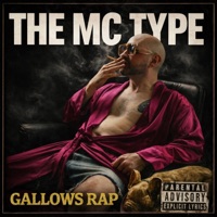 Gallows Rap - The MC Type