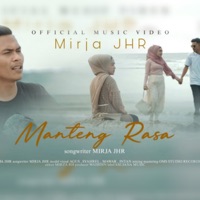 Manteng Rasa - Single - Mirja JHR