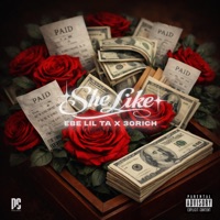 She Like - Single - Dirty Child Rant, EBE Lil Ta & 30rich
