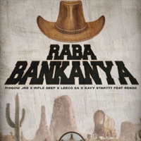 Raba Bankanya (feat. Renzo) - Single - Phigow Jrd, Rifle Deep, KayyStar777 & Leeco sa