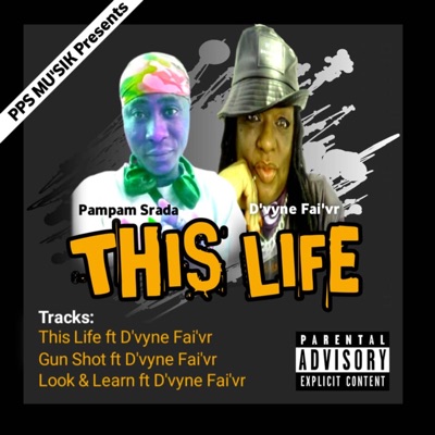 This Life (feat. D'vyne Fai'vr) - Single