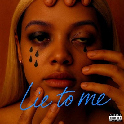 Lie to Me (feat. Tye) - Single