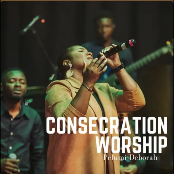 Consecration Worship