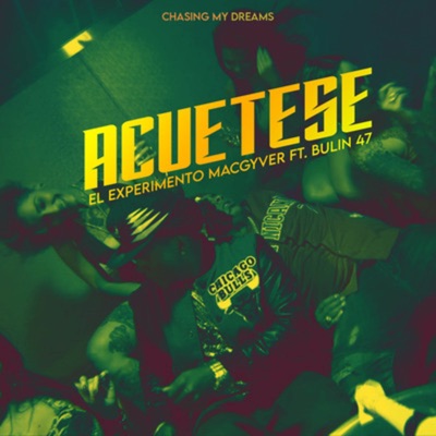 Acuetese (feat. Bulin 47) - Single