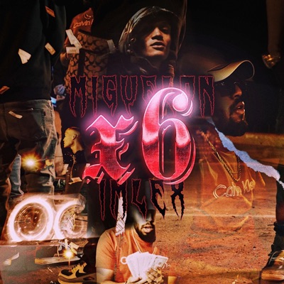 X6 (feat. Imlexlocomillonary) - Single