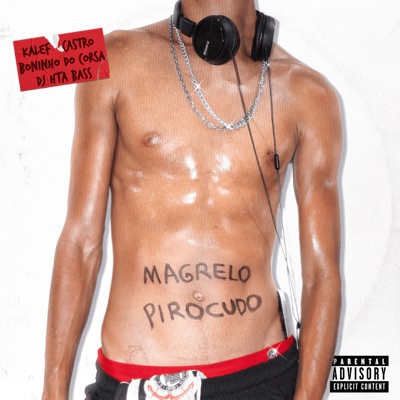 Magrelo Pirocudo - Single