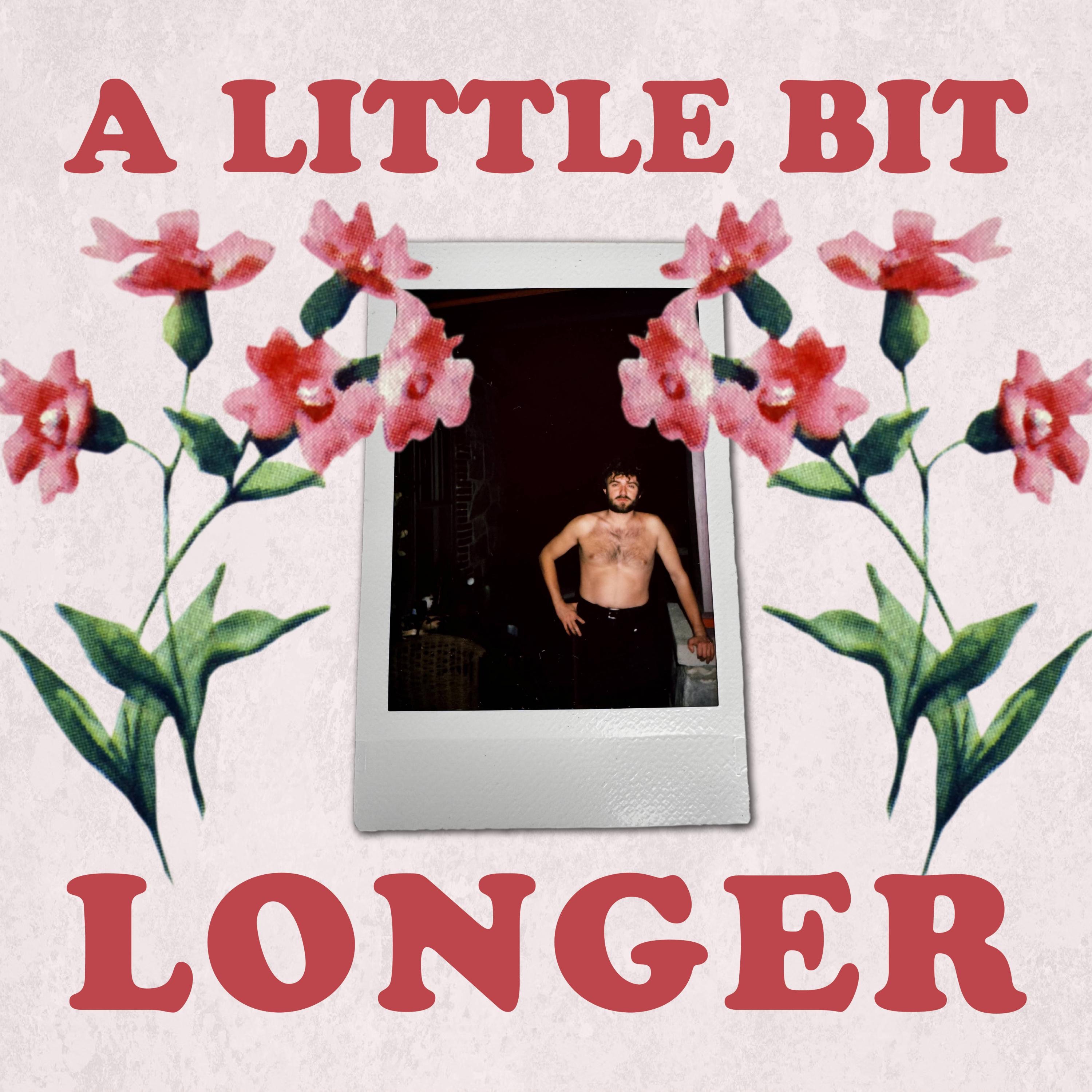 A Little Bit Longer - Single