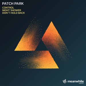 Control / Night Shower / Don't Hold Back - Single