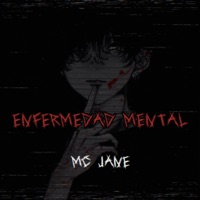 Enfermedad Mental - Single - Mc Jane