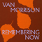Remembering Now
