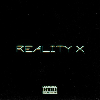 REALITY X - Single