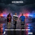 Entre La Vida Y La Muerte (feat. El Apóstolico & Gerard two filos) - Single