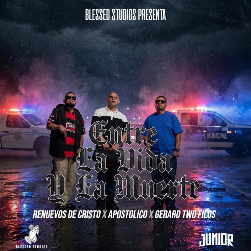Entre La Vida Y La Muerte (feat. El Apóstolico & Gerard two filos) - Single