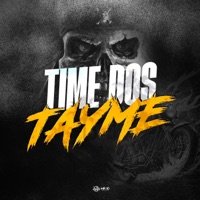 Time dos Tayme - Single - MC Alemão ZS & DJ Lype