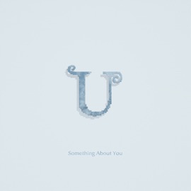 Something About You helloworld