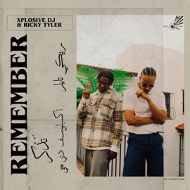 Remember Xplosive DJ & Ricky Tyler