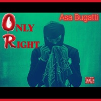 Only Right - Single - Asa Bugatti